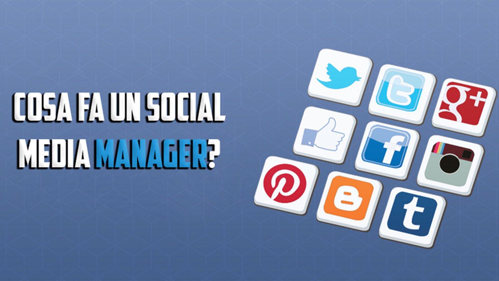 cosa fa un social media manager