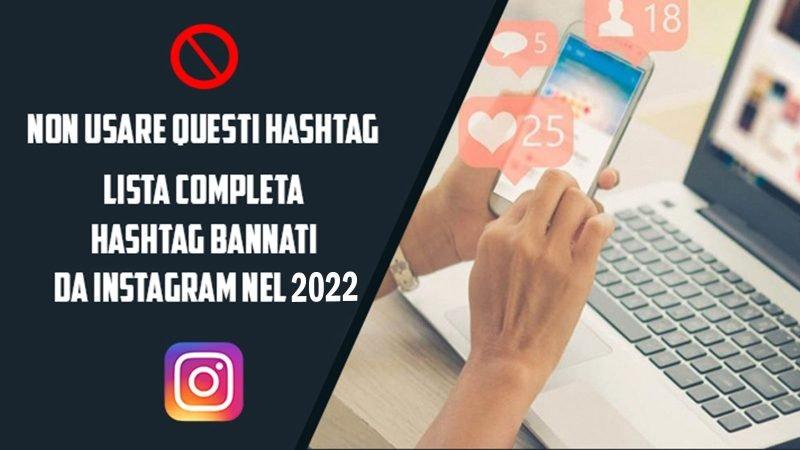 Lista Hashtag bannati da instagram [AGOSTO] 2022